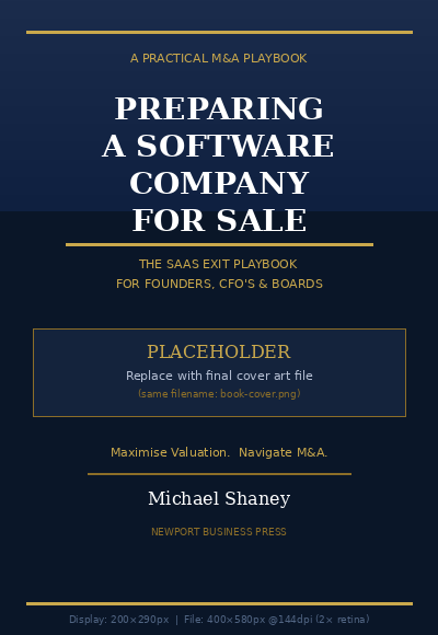 Preparing a Software Company for Sale — by Michael Shaney, Newport Business Press